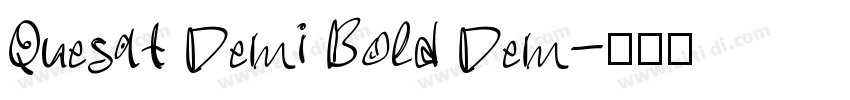 Quesat Demi Bold Dem字体转换